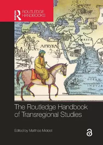 The Routledge Handbook of Transregional Studies cover