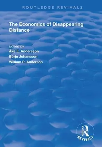 The Economics of Disappearing Distance cover