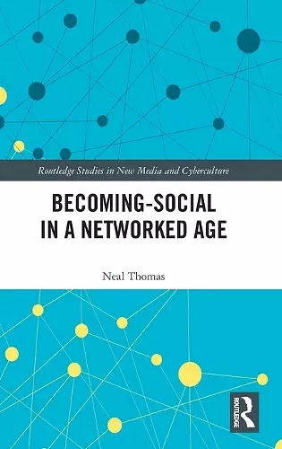 Becoming-Social in a Networked Age cover