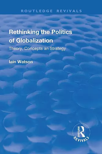 Rethinking the Politics of Globalization cover