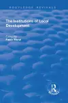 The Institutions of Local Development cover