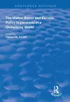 The United States and Europe: Policy Imperatives in a Globalizing World cover