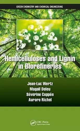 Hemicelluloses and Lignin in Biorefineries cover