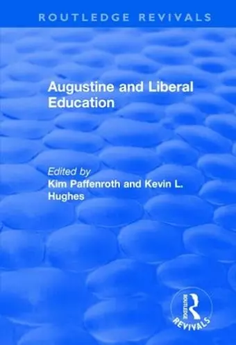 Augustine and Liberal Education cover