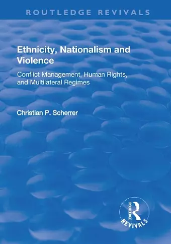 Ethnicity, Nationalism and Violence cover