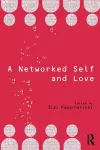 A Networked Self and Love cover