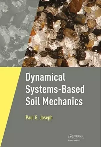 Dynamical Systems-Based Soil Mechanics cover