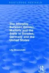 The Interplay Between Gender, Markets and the State in Sweden, Germany and the United States cover