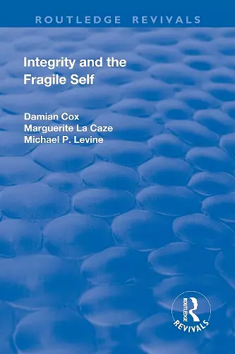 Integrity and the Fragile Self cover