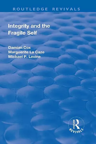 Integrity and the Fragile Self cover