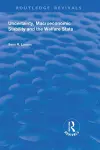 Uncertainty, Macroeconomic Stability and the Welfare State cover
