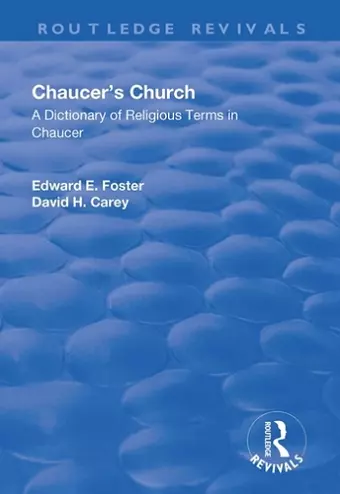 Chaucer's Church: A Dictionary of Religious Terms in Chaucer cover