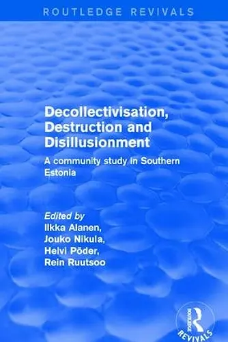 Decollectivisation, Destruction and Disillusionment cover