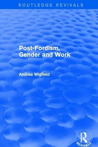 Post-Fordism, Gender and Work cover