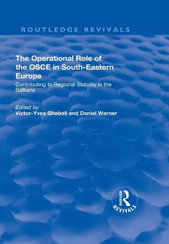 The Operational Role of the OSCE in South-Eastern Europe cover