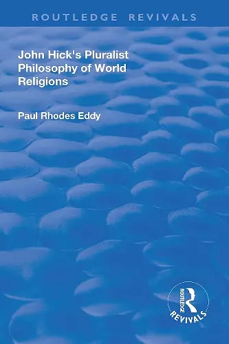 John Hick's Pluralist Philosophy of World Religions cover