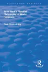 John Hick's Pluralist Philosophy of World Religions cover