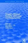 Revival: Taiwan's National Security: Dilemmas and Opportunities (2001) cover