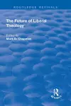 The Future of Liberal Theology cover