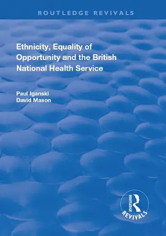 Ethnicity, Equality of Opportunity and the British National Health Service cover