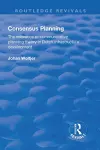 Consensus Planning: The Relevance of Communicative Planning Theory in Duth Infrastructure Development cover