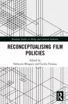 Reconceptualising Film Policies cover