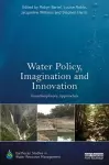 Water Policy, Imagination and Innovation cover