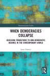 When Democracies Collapse cover