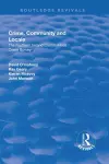 Crime, Community and Locale: The Northern Ireland Communities Crime Survey cover