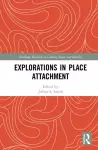Explorations in Place Attachment cover