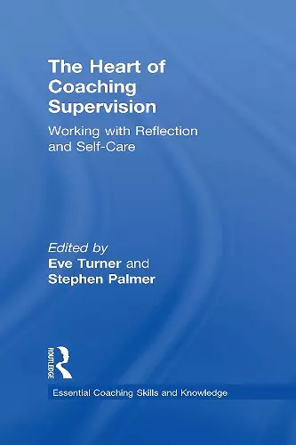 The Heart of Coaching Supervision cover