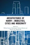 Architectures of Hurry—Mobilities, Cities and Modernity cover