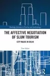 The Affective Negotiation of Slum Tourism cover