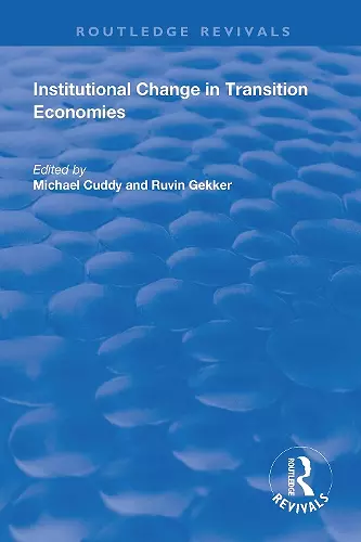 Institutional Change in Transition Economies cover