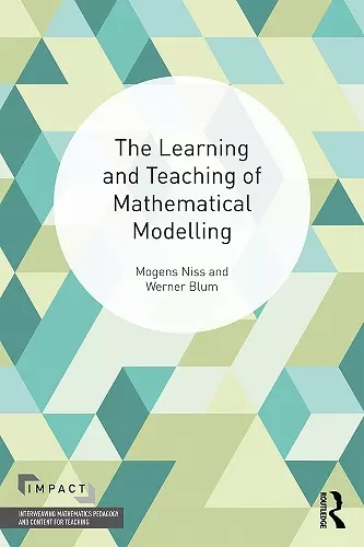 The Learning and Teaching of Mathematical Modelling cover