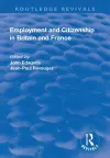 Employment and Citizenship in Britain and France cover