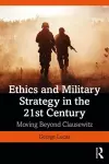 Ethics and Military Strategy in the 21st Century cover