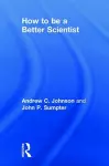 How to be a Better Scientist cover