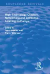 High-technology Clusters, Networking and Collective Learning in Europe cover