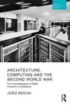 Architecture, Computing and the Second World War cover