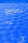 Ashgate Handbook of Endocrine Agents and Steroids cover