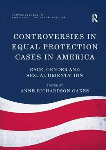 Controversies in Equal Protection Cases in America cover