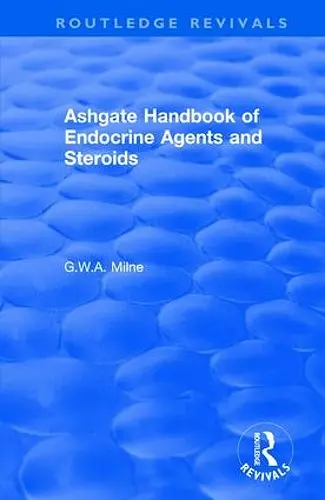 Ashgate Handbook of Endocrine Agents and Steroids cover