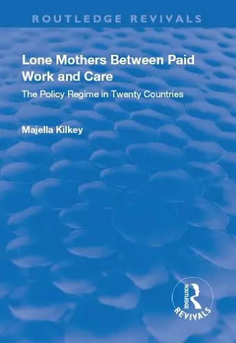Lone Mothers Between Paid Work and Care cover