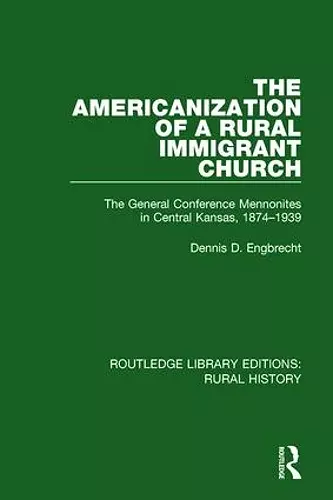 The Americanization of a Rural Immigrant Church cover