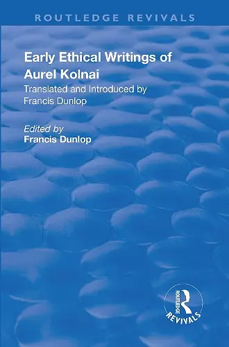 Early Ethical Writings of Aurel Kolnai cover