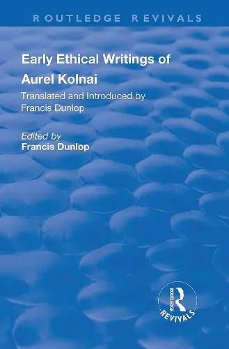 Early Ethical Writings of Aurel Kolnai cover