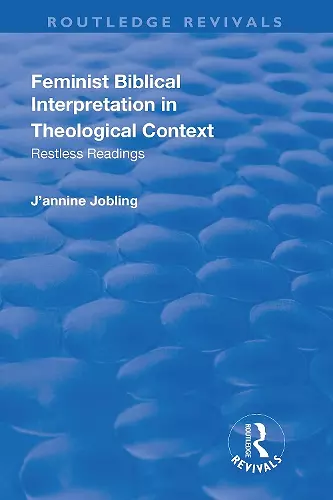 Feminist Biblical Interpretation in Theological Context cover