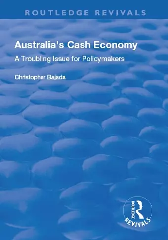 Australia's Cash Economy: A Troubling Issue for Policymakers cover