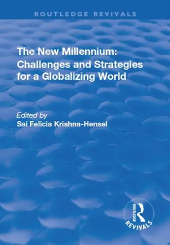 The New Millennium: Challenges and Strategies for a Globalizing World cover